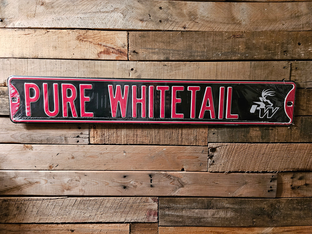 Pure Whitetail Street Sign